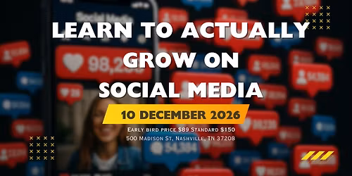 The Social Media Growth Accelerator - Nashville