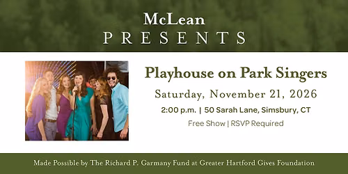 McLean Presents: Playhouse on Park Singers