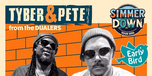 TYBER &amp; PETE FROM THE DUALERS