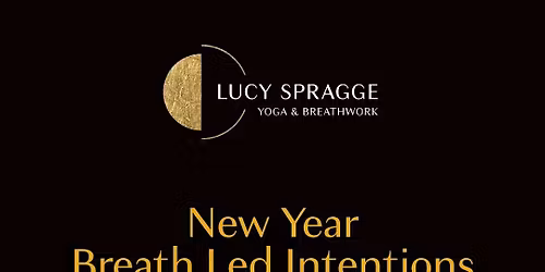 NEW YEAR BREATH LED  BREATHWORK  YOGA, SOUND JOURNALING & CACAO