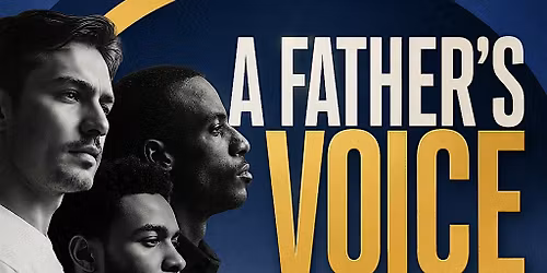 A Father\u2019s Voice \u2013 Celebrating Fatherhood & Community Leadership