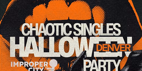 Chaotic Singles HALLOWEEN Party (Denver)