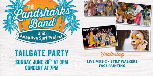 The LandShark Band & Adaptive Surf Project Tailgate Party