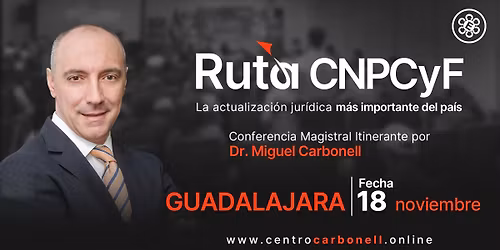 Guadalajara | Ruta CNPCyF: Actualizaci\u00f3n en Movimiento