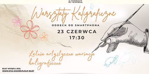 Oddech od smartfona - mi\u0119dzypokoleniowe warsztaty kaligraficzne: Letnie wariacje artystyczne