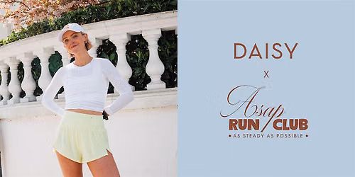 Daisy Summer Club x ASAP Run Club