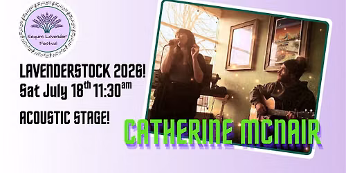 Catherine McNair ~ Acoustic Stage at LavenderStock!