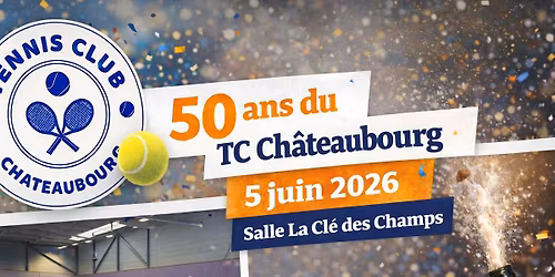 50 ans du TC Chateaubourg