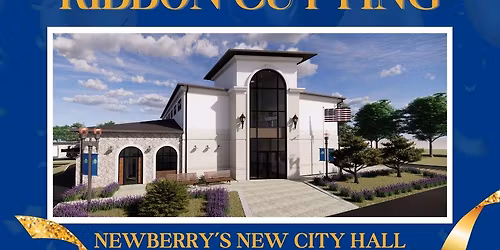 Newberry's New City Hall Ribbon Cutting
