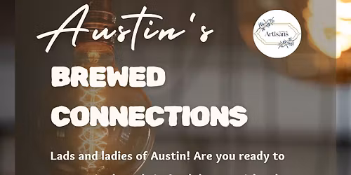 Austin's Brewed Connections 