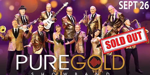 PURE GOLD - One Stage, Five Decades, Countless Hits! SOLD OUT