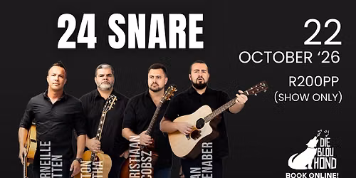 24 Snare met Corneille Hutton, Anton Botha, Christiaan Jacobsz, Tian Nienaber