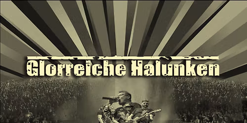 GLORREICHE HALUNKEN \/ TRIBUTE TO B\u00d6HSE ONKELZ