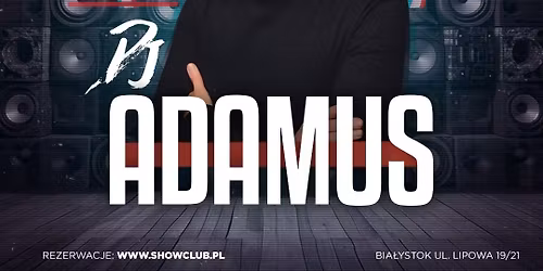 Weekendowe Granie \u2728DJ ADAMUS \u272808.11.25