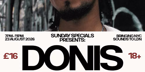 Sunday Specials Presents: DONIS