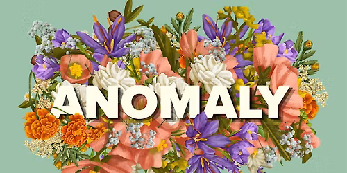 Anomaly