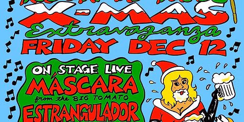 Golden Rake X-Mas Extravaganza - Mascara, Estrangulador, The Houndsmen, Rock & Roll Adventure Kids!