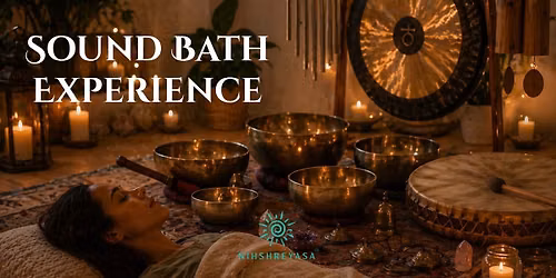 Sound Bath Experience — Nihshreyasa: Kochi