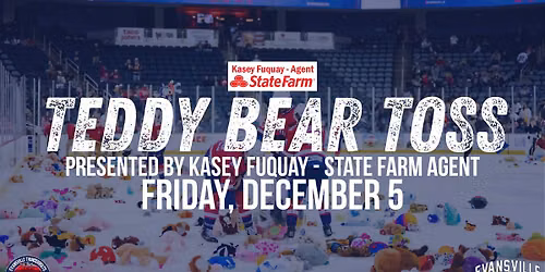 Teddy Bear Toss presented by Kasey Fuquay - State Farm Agent vs Huntsville Havoc