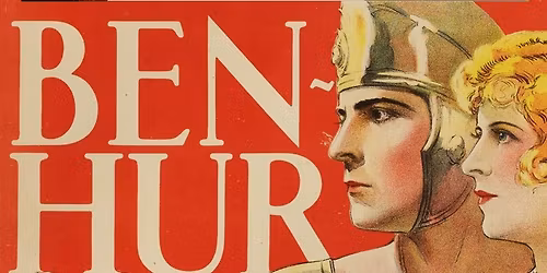 Silent Epic Film "Ben Hur" (1925) with live pipe organ accompaniment