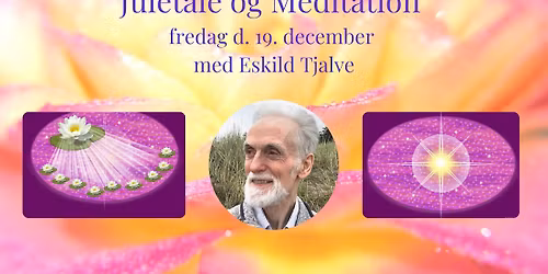 Juletale og meditation med Eskild Tjalve