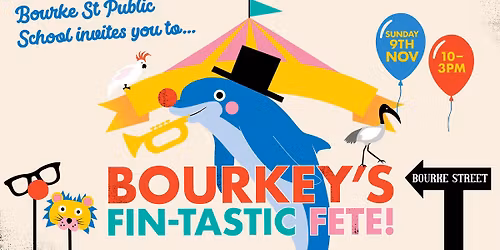 \ud83c\udfaa Bourkey\u2019s Fin-tastic Fete \ud83c\udf89