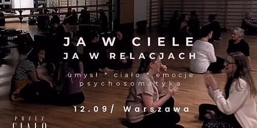 Ja w ciele - ja w relacjach, czyli warsztaty o czuciu granic