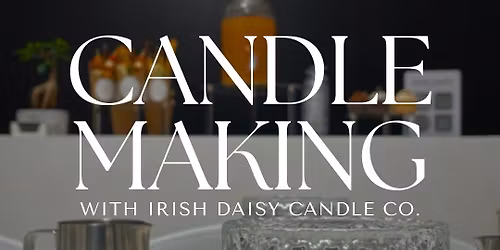 Candle Making Workshop