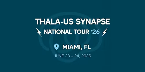 Thala-Us Synapse 2026 - Miami, FL