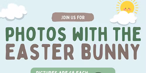 Photos with the Easter Bunny - Fundraiser for God’s Storehouse