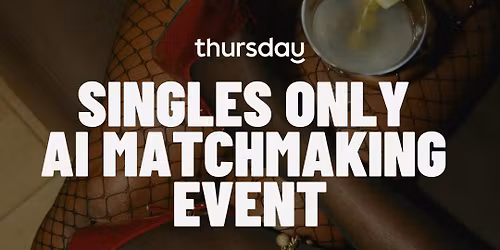 Thursday I Skylark (AI Matchmaking Singles Event) I San Francisco