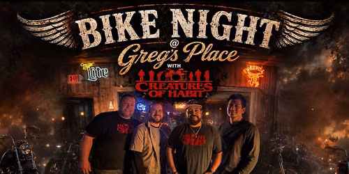 Bike Night w\/Creatures Of Habit