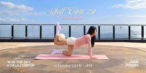 JIAN Pilates: Selfcare 2.0 Pink Edition, Womens Wellness Event