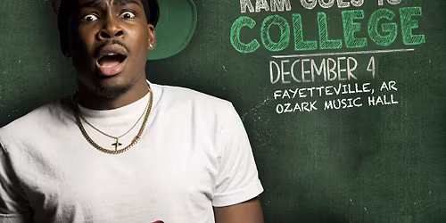 Kam Patterson "Kam Goes to College" Tour at Ozark Music Hall (formerly JJ's Live)