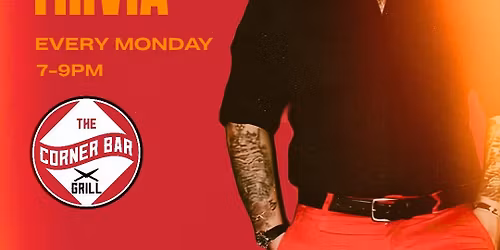 Trivia Mondays at Corner Bar & Grill
