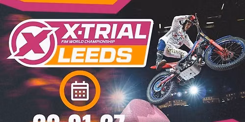 X-Trial Leeds 2027