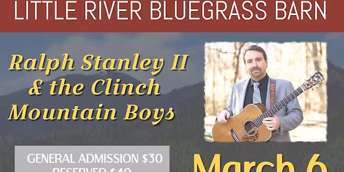 Ralph Stanley II and The Clinch Mountain Boys