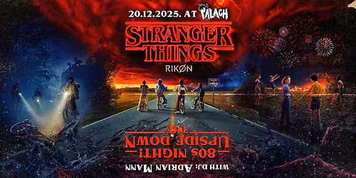 Stranger Things \/ The Upside Down 80s Night! \ud83d\ude43\u26a1\ufe0f\ud83c\udfa7