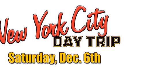 2025 NYC Day Trip