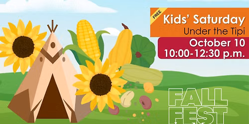 Kids' Saturday: Under the Tipi