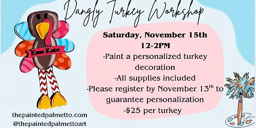 Dangly Turkey Paint Workshop