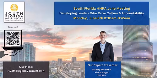 SFlaHHRA June 2026 - Developing Leaders Who Drive Culture & Accountability