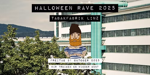 HALLOWEEN RAVE | Tabakfabrik Linz