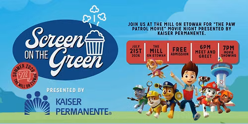 Summer Movie Series at The Mill on Etowah | The Paw Patrol Movie