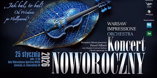XXIV Koncert Noworoczny - \u201eJak bal, to bal! Od Wiednia po Hollywood\u201d