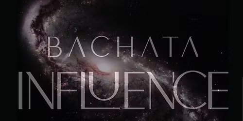 Dec 6th -Utrecht- Practice Night x Bachata INFLUENCE bootcamp series III