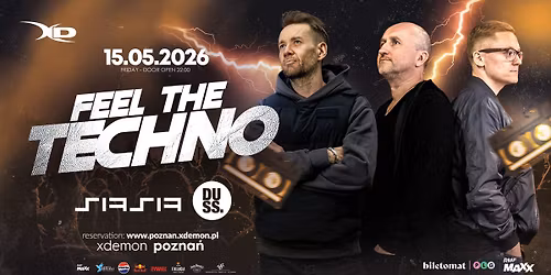 Feel The Techno: Siasia & DUSS.