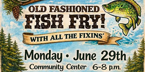 Grand Lake Newcomers - Annual Member Appreciation Fish Fry!