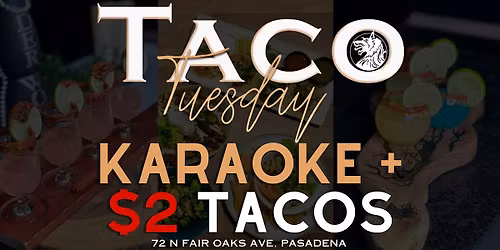 $2 TACOS  + KARAOKE TUESDAY + BEER PONG + JENGA