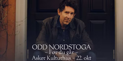 Odd Nordstoga \/\/ Asker kulturhus